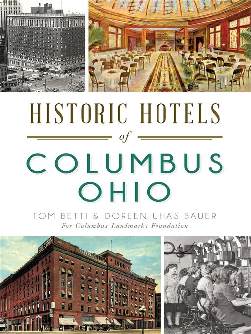 Title details for Historic Hotels of Columbus, Ohio by Tom Betti - Available